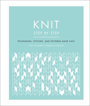 Knit Step by Step by Vikki Haffenden and Frederica Patmore book cover