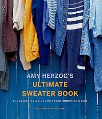 Ultimate Sweater Book Amy Herzog paperback pattern book